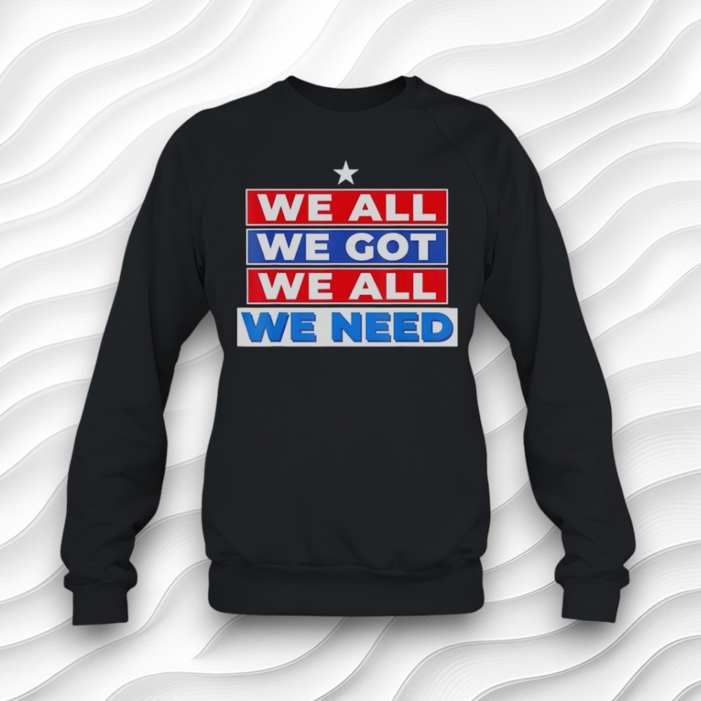 We All Got Patriot We All Need Sport Retro Shirt We All Got Patriot We All Need Sport Retro Shirt