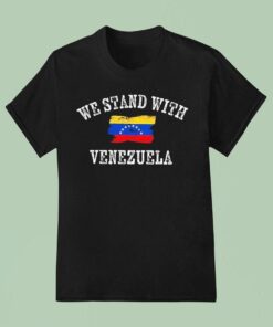 We Stand With Venezuela Shirt