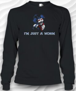 Worm Labyrinth Im Just A Worm Quote Unisex Shirt