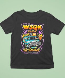 Wsqk 94.5fm The Squawk Hawkins Only Source For Truth And Tunes Shirt