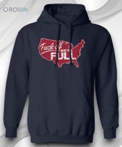 F_ck Off We’re Full Shirt