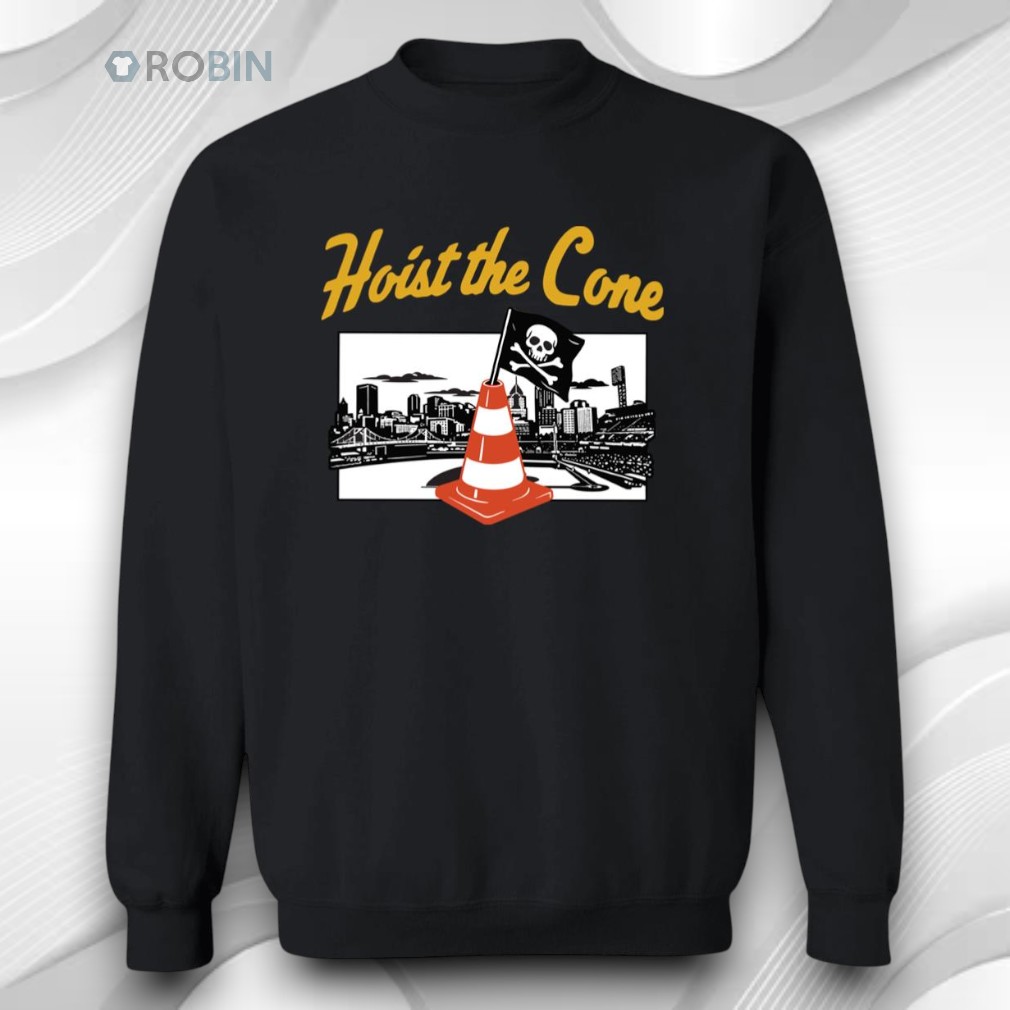 Hoist The Cone Shirt Hoist The Cone Shirt