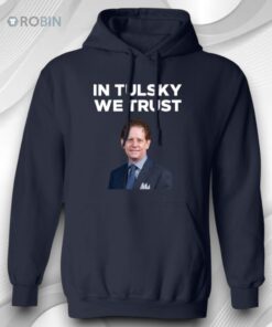 In Tulsky We Trust Shirt