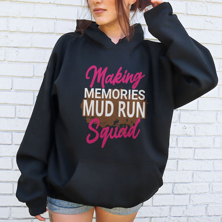 Making Memories Mud Run Squad Unisex Shirt Making Memories Mud Run Squad Unisex Shirt