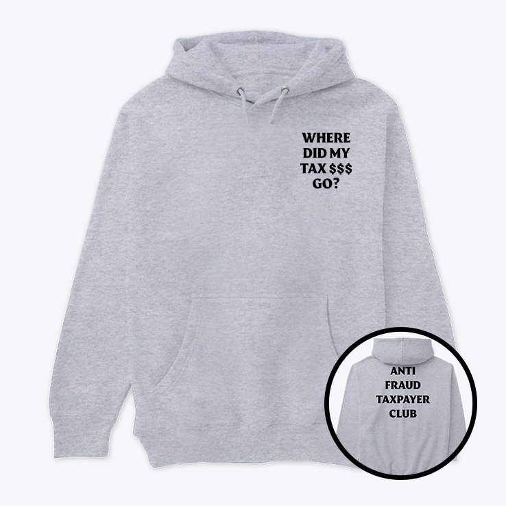 Nick Shirley Where Did My Tax Go Anti Fraud Taxpayer Club Hoodie Nick Shirley Where Did My Tax Go Anti Fraud Taxpayer Club Hoodie
