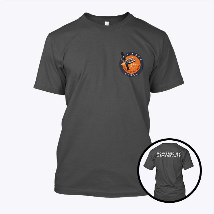Project Hail Mary Powered By Astrophage Shirt Project Hail Mary Powered By Astrophage Shirt