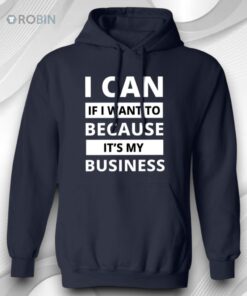 Tabitha Brown I Can If I Want To Because It’s My Business Shirt