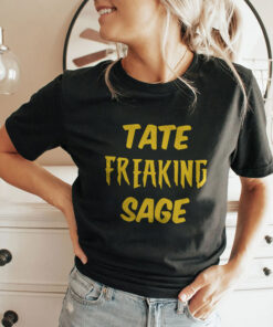Tate Freaking Sage Unisex Shirt