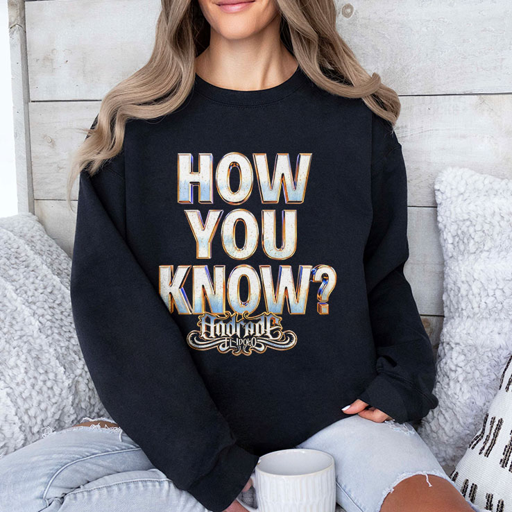 Andrade El Idolo How You Know Shirt Andrade El Idolo How You Know Shirt