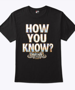 Andrade El Idolo How You Know Shirt