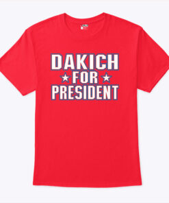 Dakich For President Shirt