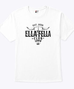 Ella Fella Club Est 2026 Shirt