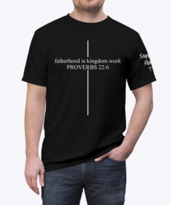 Fatherhood Is Kingdom Work Proverbs 22_6 Custom Dad Shirt With Kid Name