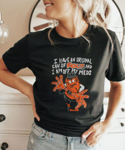 Gritty Philadelphia I Have An Can Of Four Loko And I Am Off My Meds Shirt
