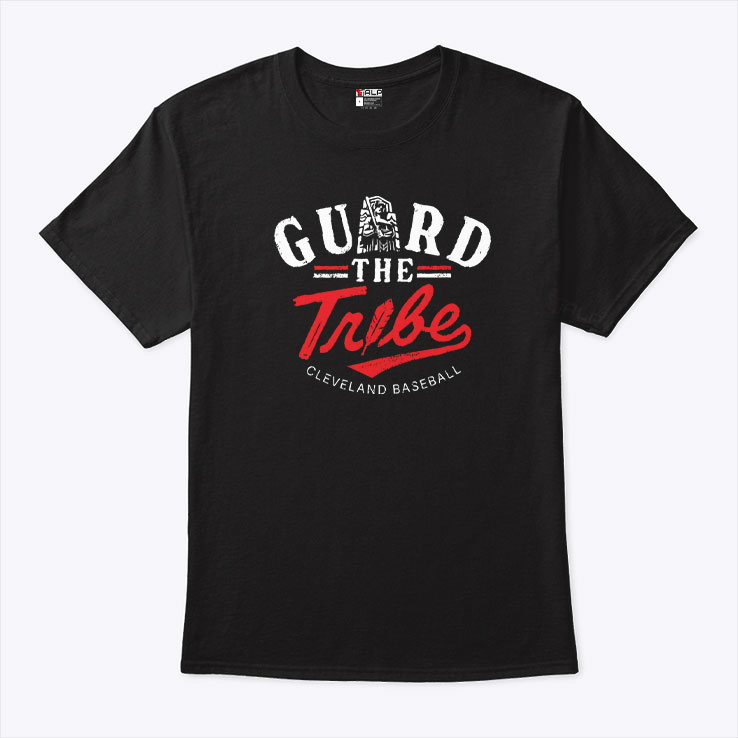Guard The Tribe Cleveland Guardians Baseball Shirt Guard The Tribe Cleveland Guardians Baseball Shirt