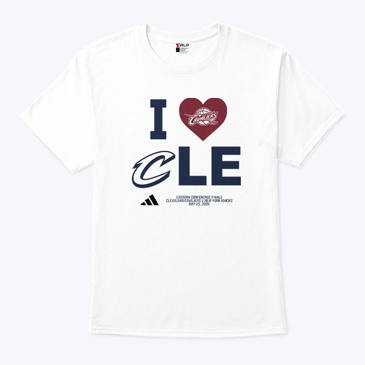 I Love CLE Cavaliers Eastern Conference Finals Cleveland Cavaliers V New York Knicks Shirt I Love CLE Cavaliers Eastern Conference Finals Cleveland Cavaliers V New York Knicks Shirt