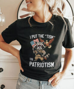 I Put The Tism In Patriotism Shirt