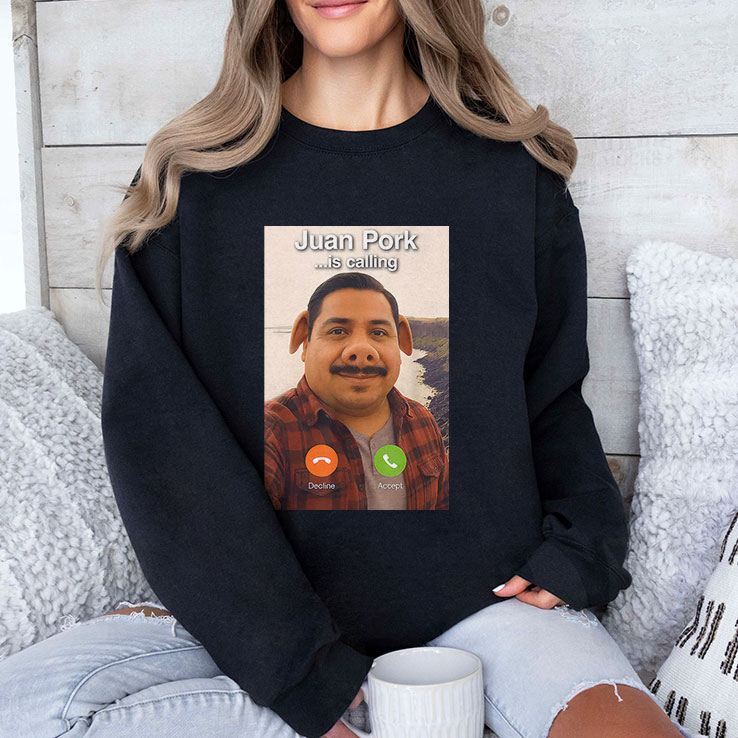 Juan Pork Is Calling Shirt Juan Pork Is Calling Shirt