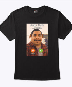 Juan Pork Is Calling Shirt