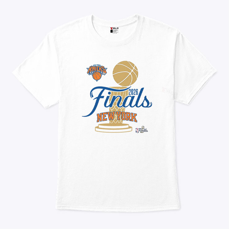 New York Knicks 2026 Finals Shirt New York Knicks 2026 Finals Shirt