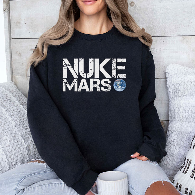 Nuke Mars Elon Musk Shirt Nuke Mars Elon Musk Shirt
