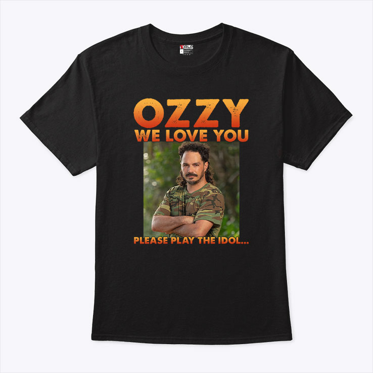 Ozzy We Love You Please Play The Idol Shirt Ozzy We Love You Please Play The Idol Shirt