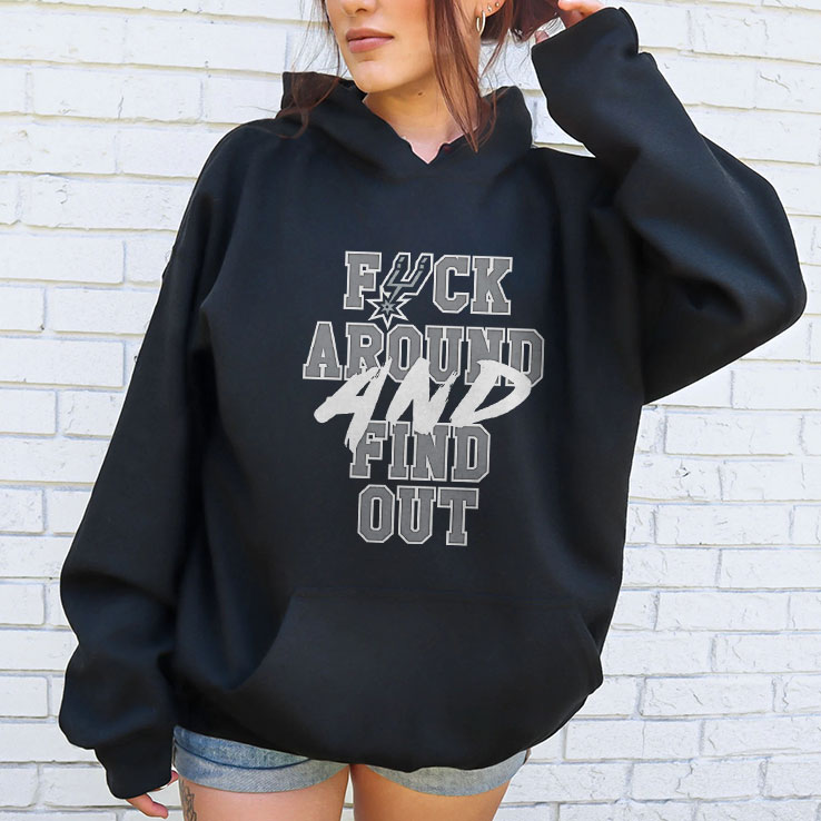 San Antonio Spurs Fuck Around And Find Out Shirt San Antonio Spurs Fuck Around And Find Out Shirt