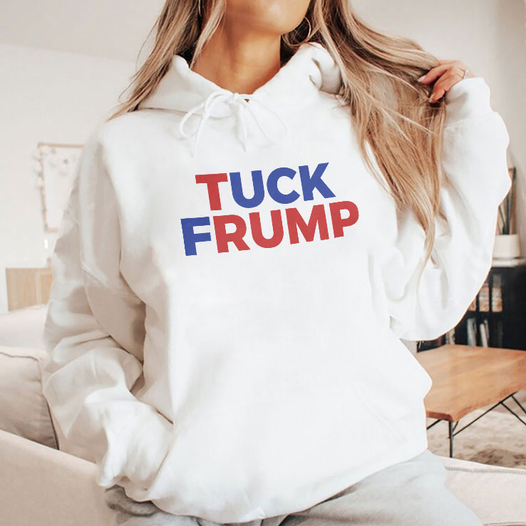 Tuck Frump Anti Trump Political Protest Shirt Tuck Frump Anti Trump Political Protest Shirt