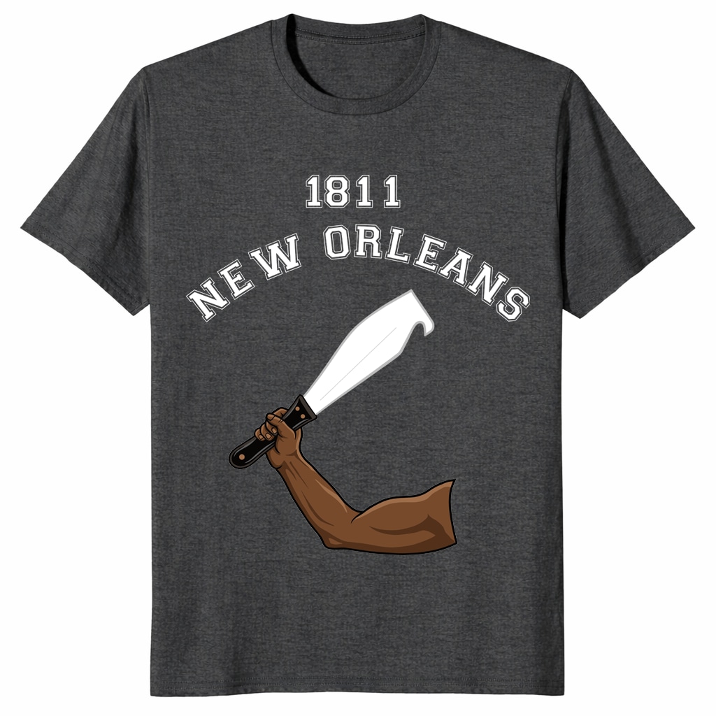 1811 New Orleans Shirt – German Coast Uprising Black History Tee 1811 New Orleans Shirt – German Coast Uprising Black History Tee