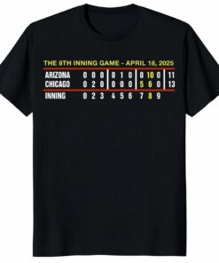 8th Inning Game Shirt – April 18 2025 Arizona Chicago