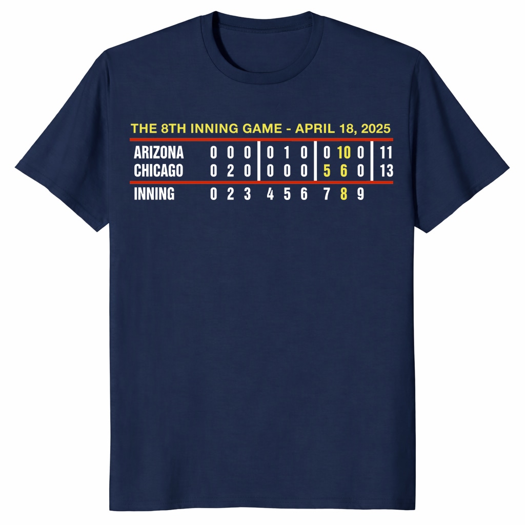 8th Inning Game Shirt – April 18 2025 Arizona Chicago 8th Inning Game Shirt – April 18 2025 Arizona Chicago