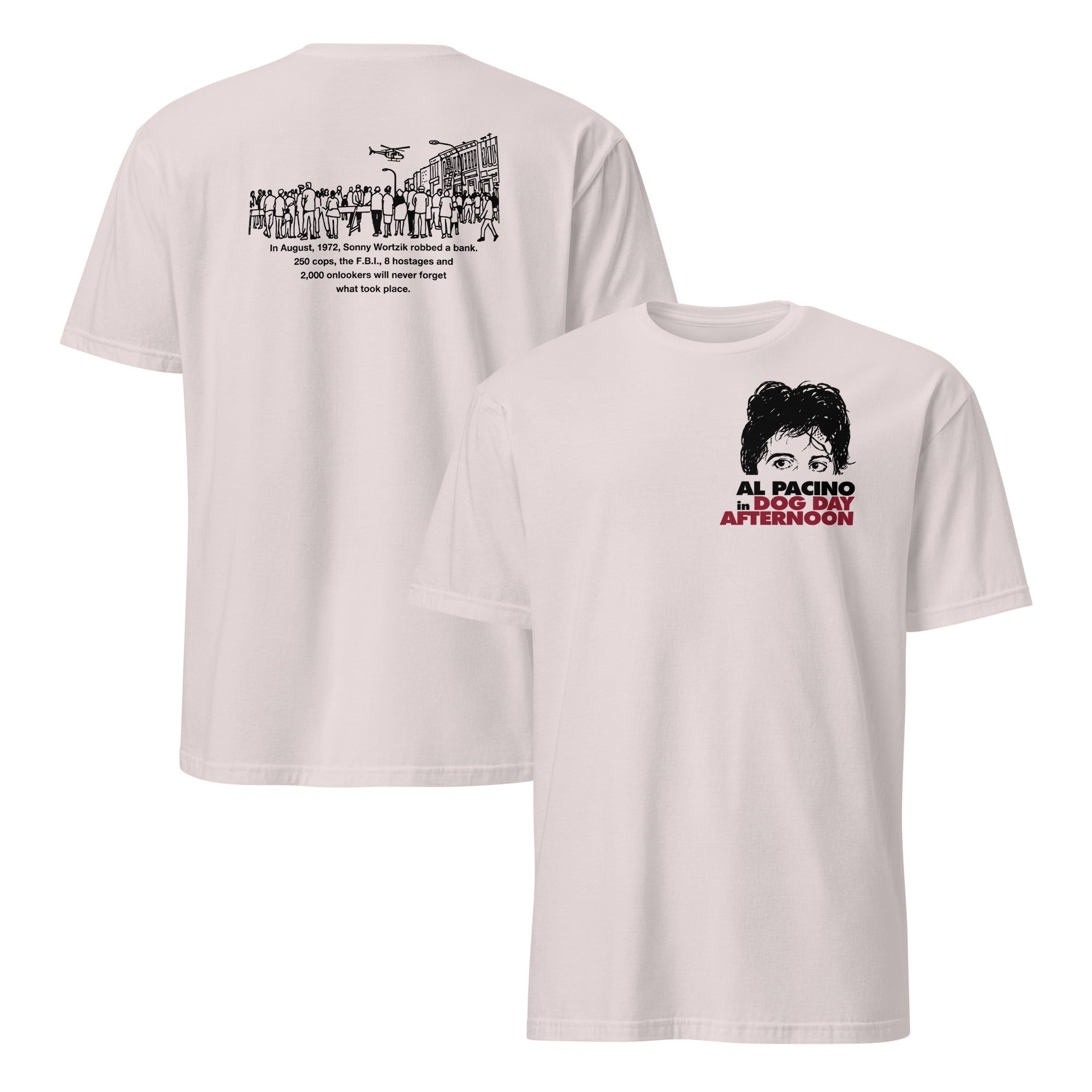 Al Pacino Dog Day Afternoon 1975 Retro Classic Film Unisex Shirt Al Pacino Dog Day Afternoon 1975 Retro Classic Film Unisex Shirt