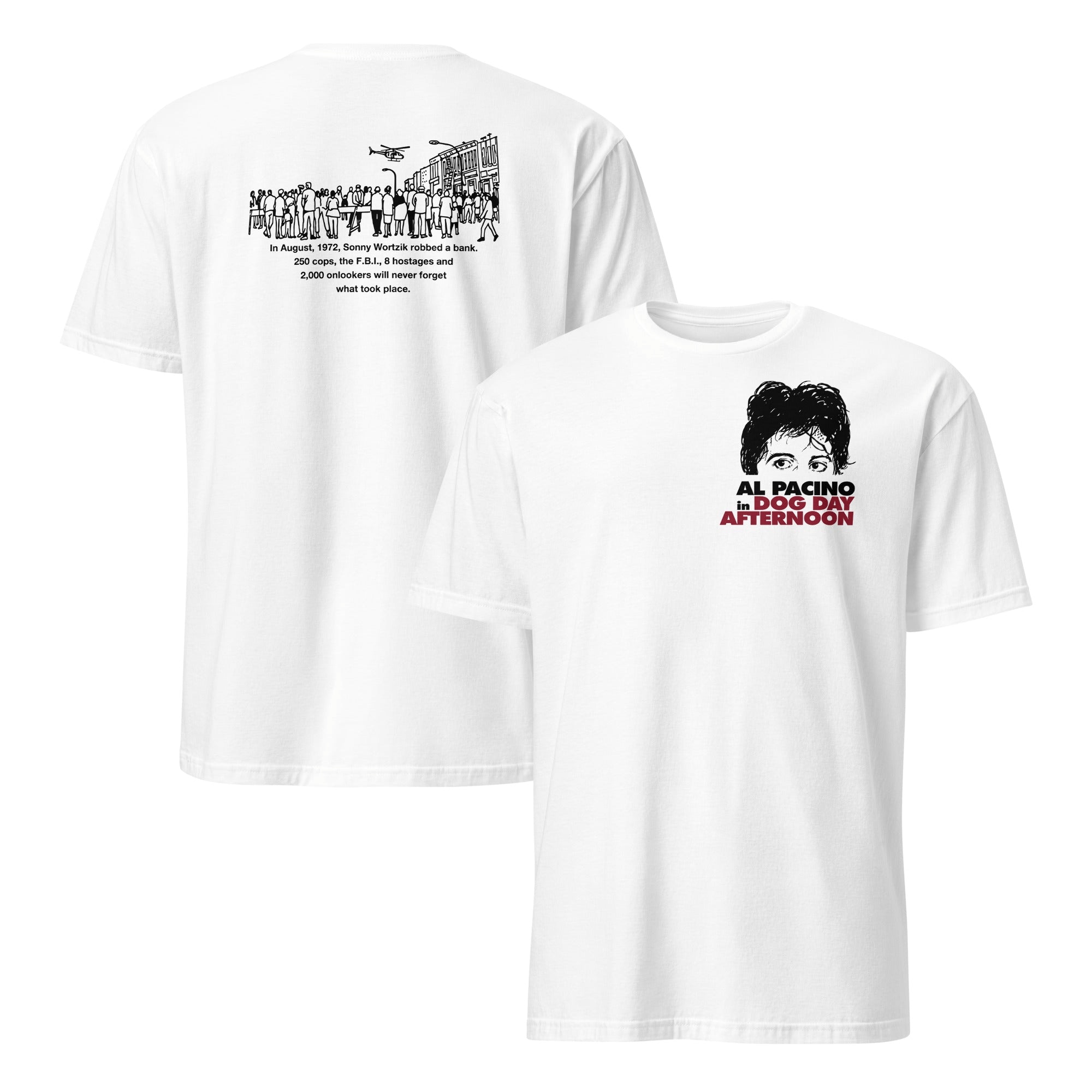 Al Pacino Dog Day Afternoon 1975 Retro Classic Film Unisex Shirt Al Pacino Dog Day Afternoon 1975 Retro Classic Film Unisex Shirt