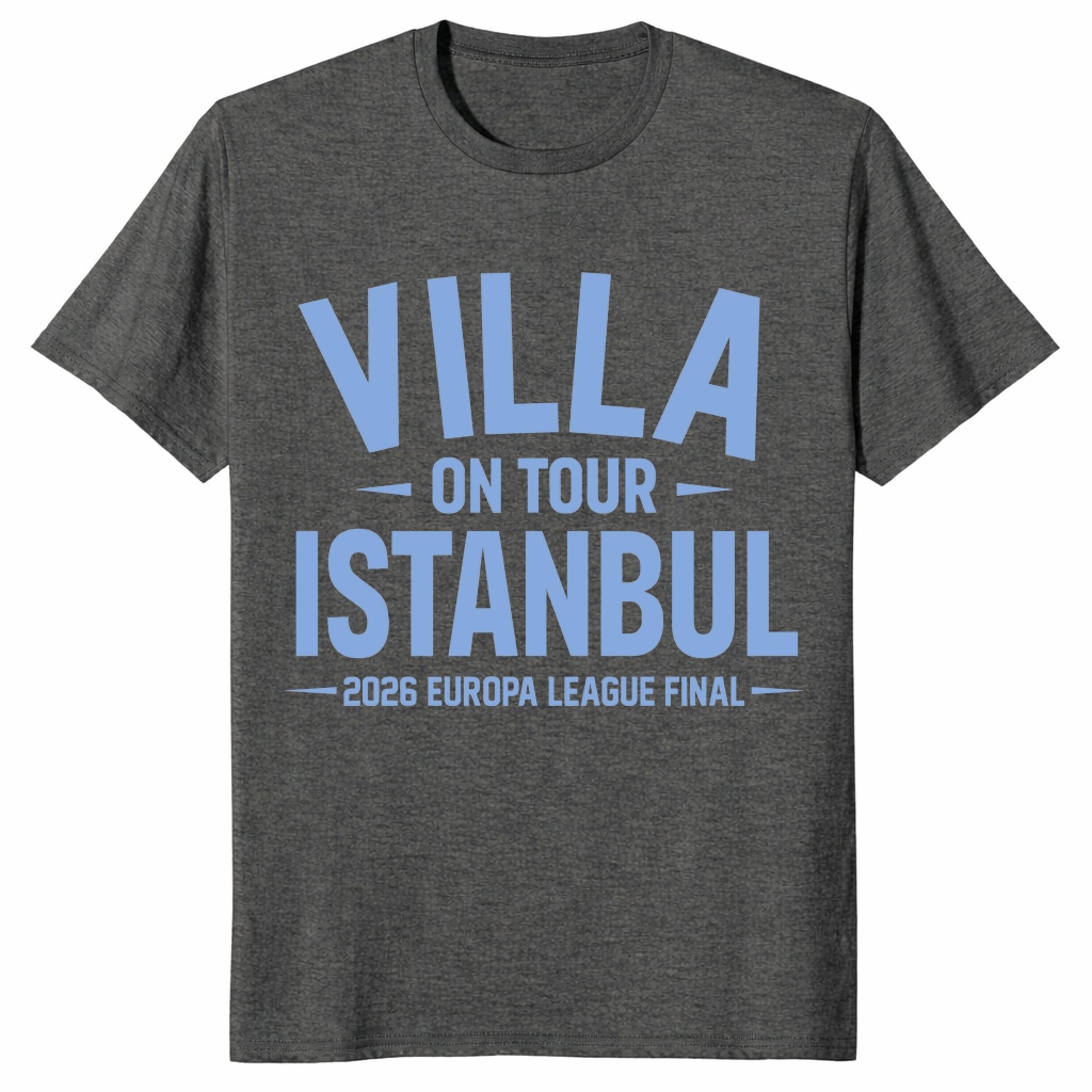 Aston Villa On Tour Istanbul 2026 Europa League Final Unisex Shirt Aston Villa On Tour Istanbul 2026 Europa League Final Unisex Shirt