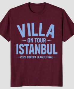 Aston Villa On Tour Istanbul 2026 Europa League Final Unisex Shirt