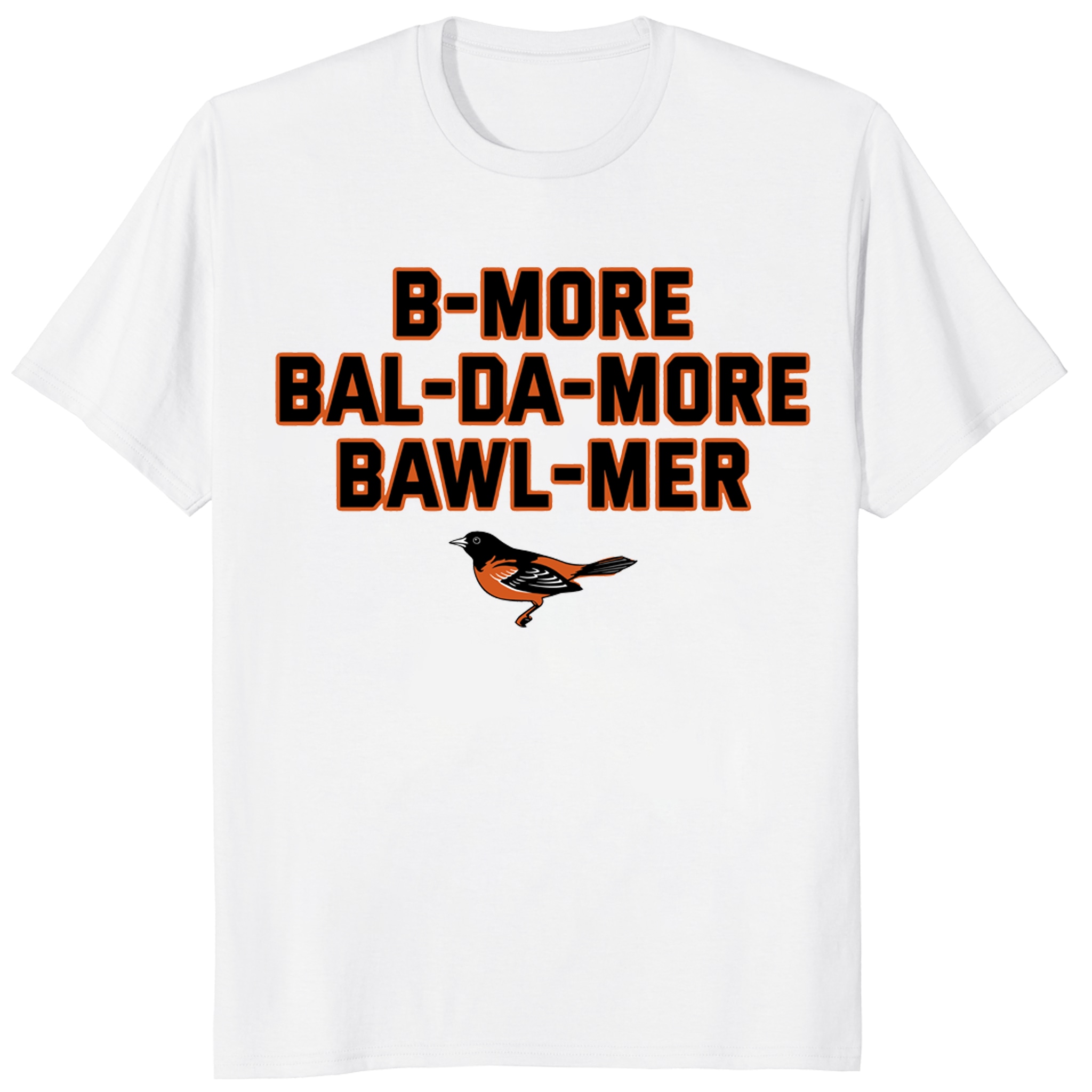 Baltimore AccenUnisex Shirt – B-More Bal-Da-More Bawl-Mer Tee Baltimore AccenUnisex Shirt – B-More Bal-Da-More Bawl-Mer Tee