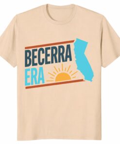 Becerra Era Shirt – Governor California 2026 Campaign Tee