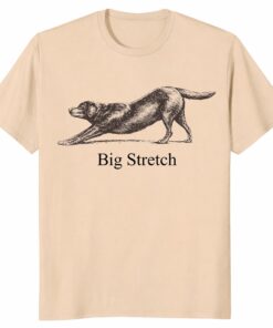 Big Stretch Labrador Retriever Unisex Shirt – Funny Dog Lover Gift