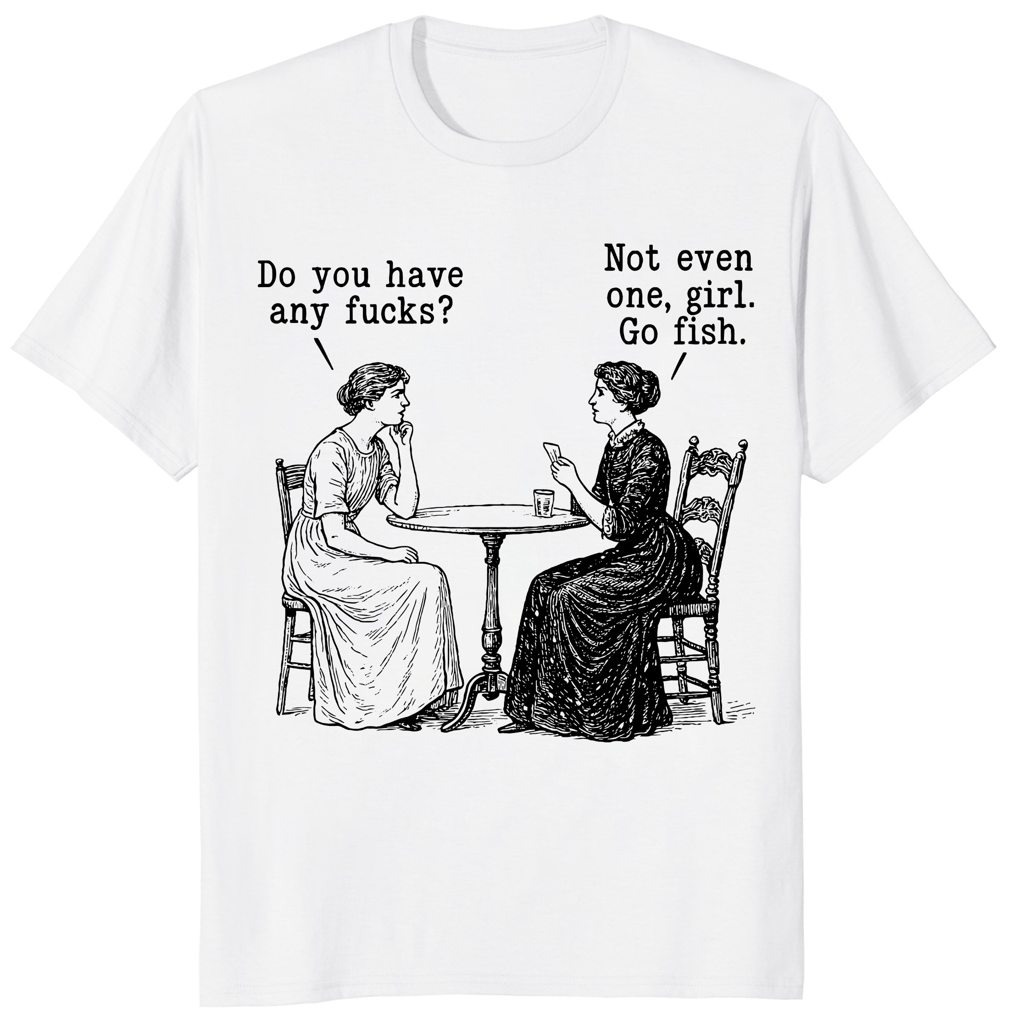 Do You Have Any Fucks Shirt – Go Fish Girl Vintage Poker Tee Do You Have Any Fucks Shirt – Go Fish Girl Vintage Poker Tee