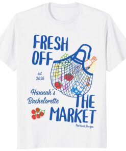 Fresh Off the Market Bachelorette Shirt – Personalized Party Tee