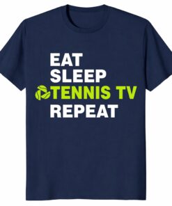 Funny Eat Sleep Tennis TV RepeaUnisex Shirt – Tennis Fan Gift Tee