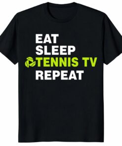 Funny Eat Sleep Tennis TV RepeaUnisex Shirt – Tennis Fan Gift Tee