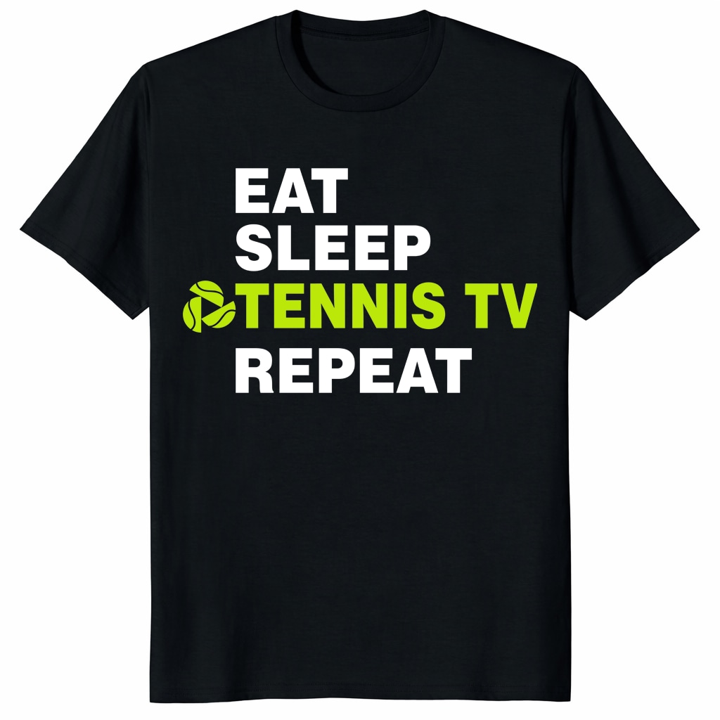 Funny Eat Sleep Tennis TV RepeaUnisex Shirt – Tennis Fan Gift Tee Funny Eat Sleep Tennis TV RepeaUnisex Shirt – Tennis Fan Gift Tee