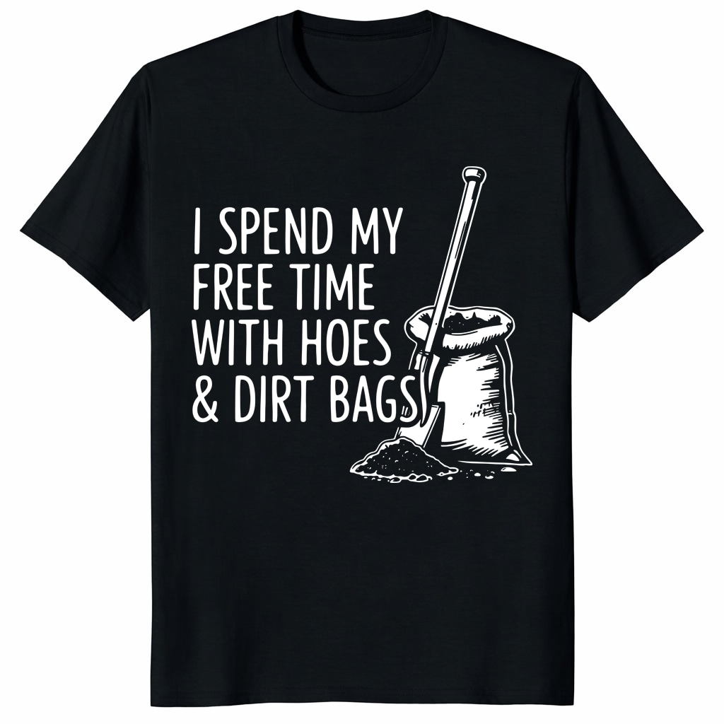 Funny Gardening Shirt – Hoes & Dirt Bags _ Gardener Gift Funny Gardening Shirt – Hoes & Dirt Bags _ Gardener Gift