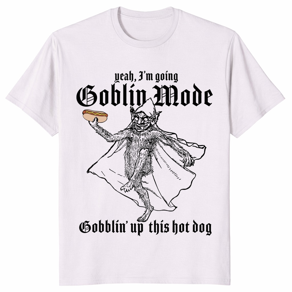 Goblin Mode Hot Dog Shirt – Funny Gobblin’ Up Meme Tee Goblin Mode Hot Dog Shirt – Funny Gobblin’ Up Meme Tee