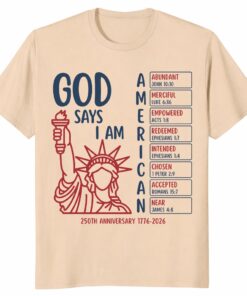 God Says I Am American Shirt – 250th Anniversary Christian Tee