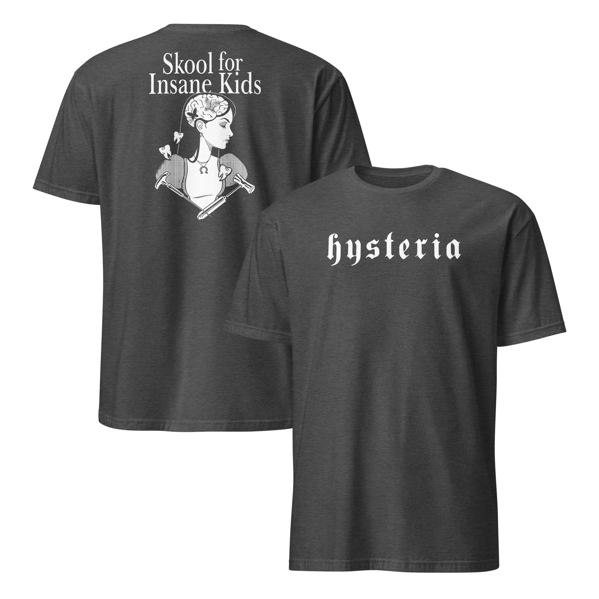 Hysteria Skool For Insane Kids Unisex Shirt – Gothic Graphic Tee Hysteria Skool For Insane Kids Unisex Shirt – Gothic Graphic Tee