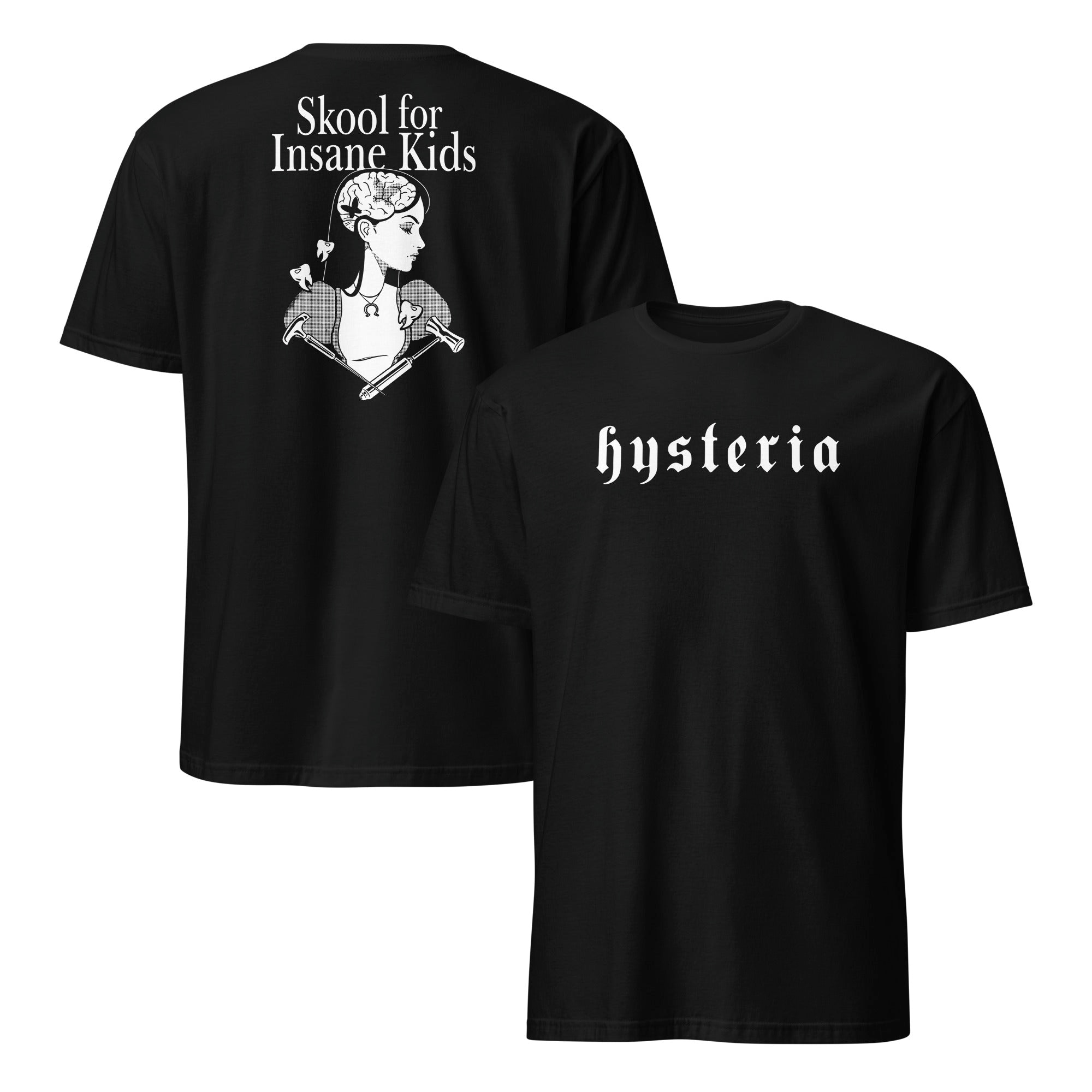 Hysteria Skool For Insane Kids Unisex Shirt – Gothic Graphic Tee Hysteria Skool For Insane Kids Unisex Shirt – Gothic Graphic Tee