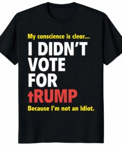 I Didn’t Vote For Trump Shirt _ Funny Political Tee