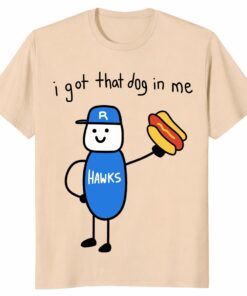 I Got That Dog In Me Edmonton Riverhawks Fan Baseball Shirt
